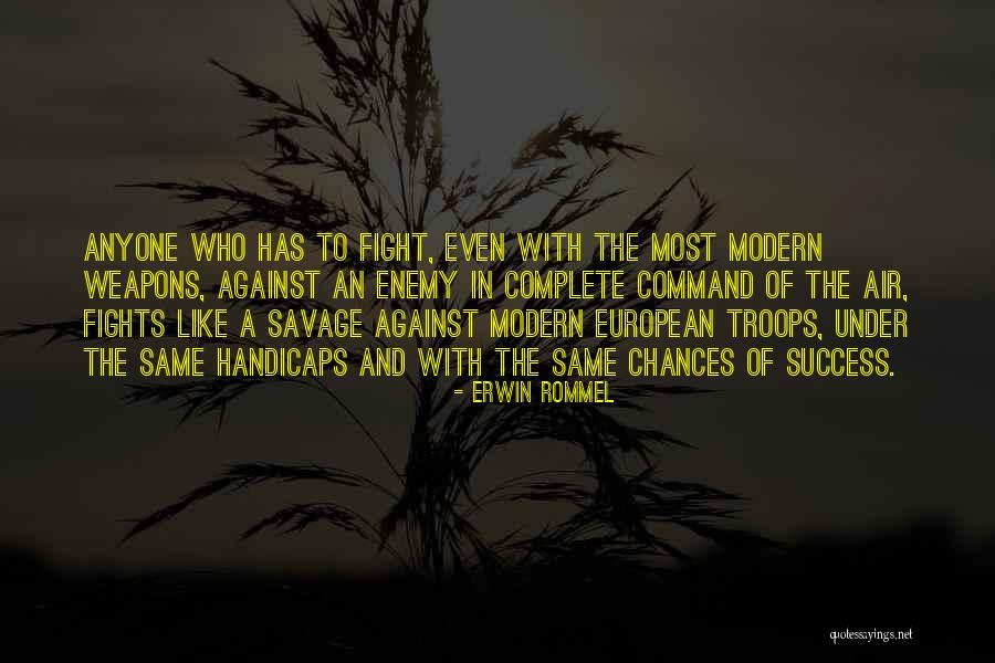 Erwin Rommel Quotes 1473183