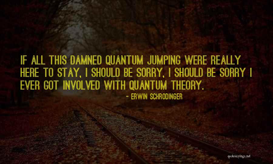 Erwin Schrodinger Quotes 2170672