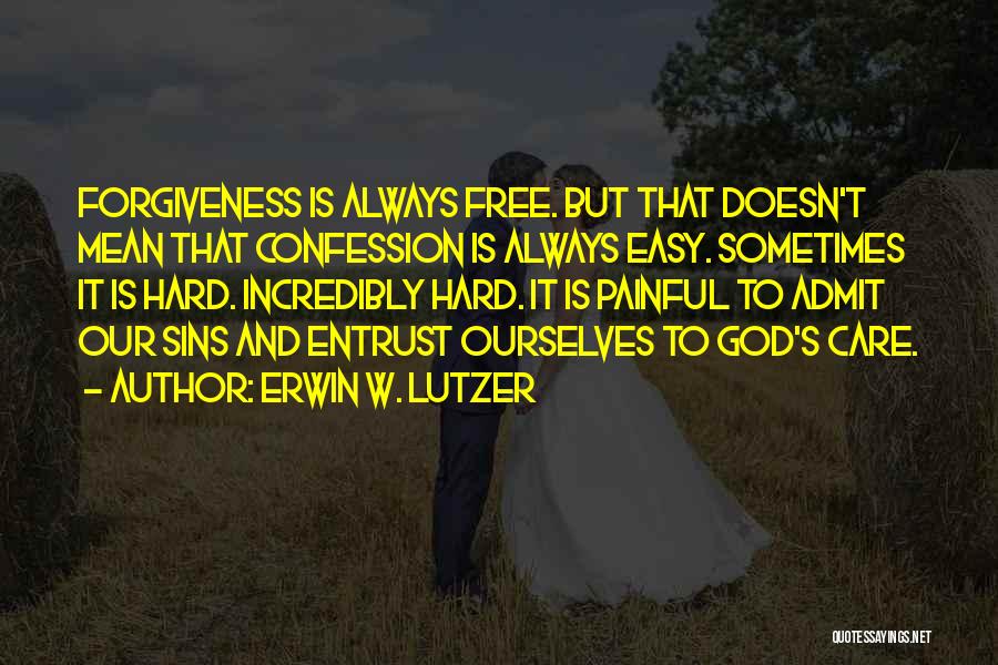 Erwin W. Lutzer Quotes 1076774