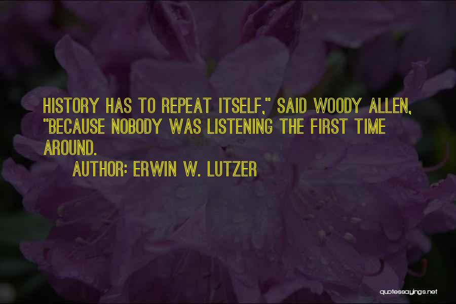 Erwin W. Lutzer Quotes 1856816