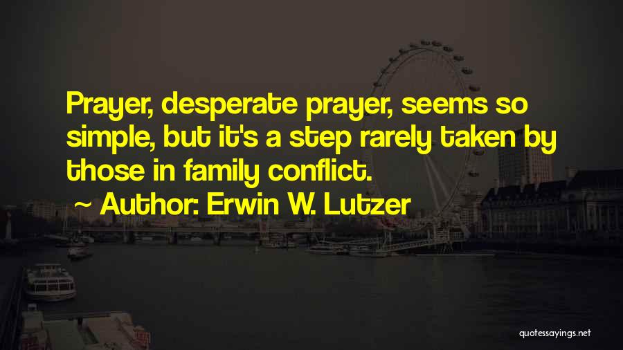 Erwin W. Lutzer Quotes 1870634