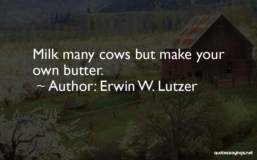 Erwin W. Lutzer Quotes 353005