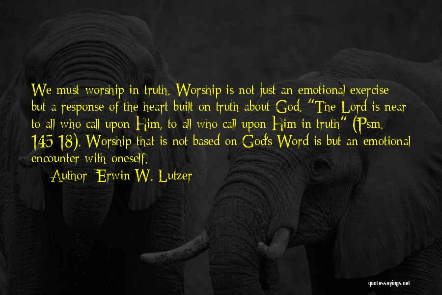 Erwin W. Lutzer Quotes 912894