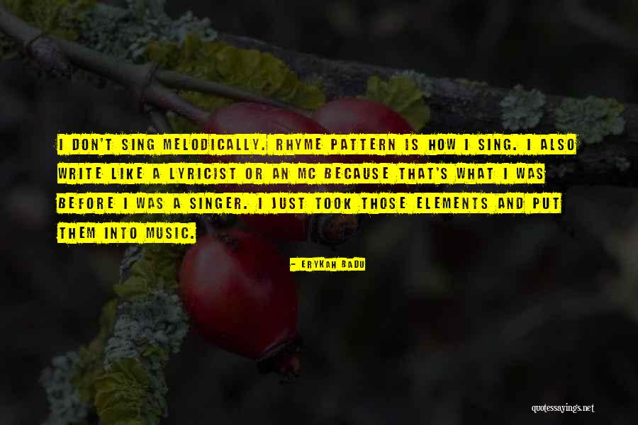 Erykah Badu Music Quotes By Erykah Badu Erykah Badu Music Quotes By Erykah Badu