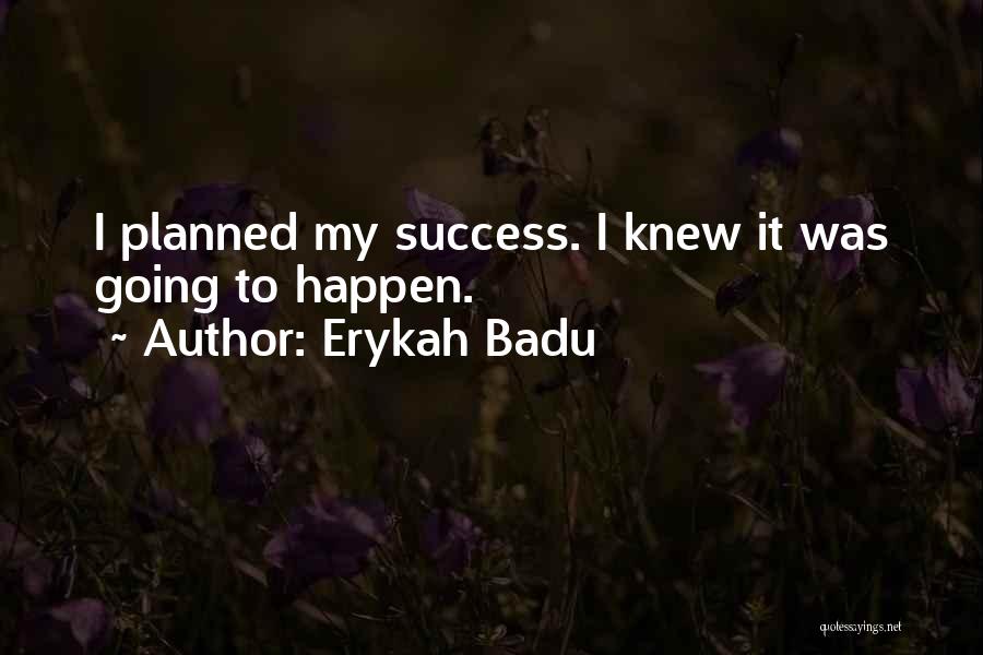 Erykah Badu Quotes 1098204