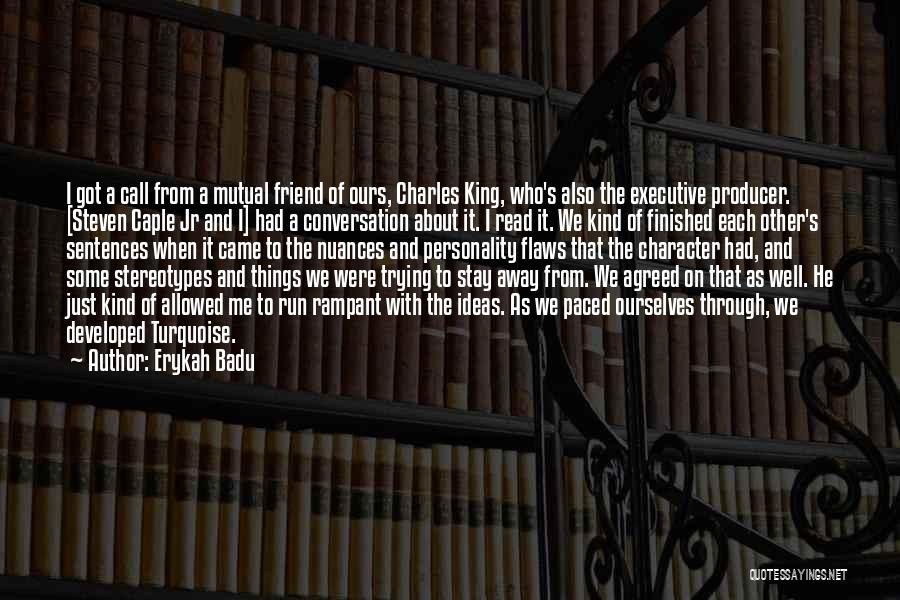 Erykah Badu Quotes 1335752