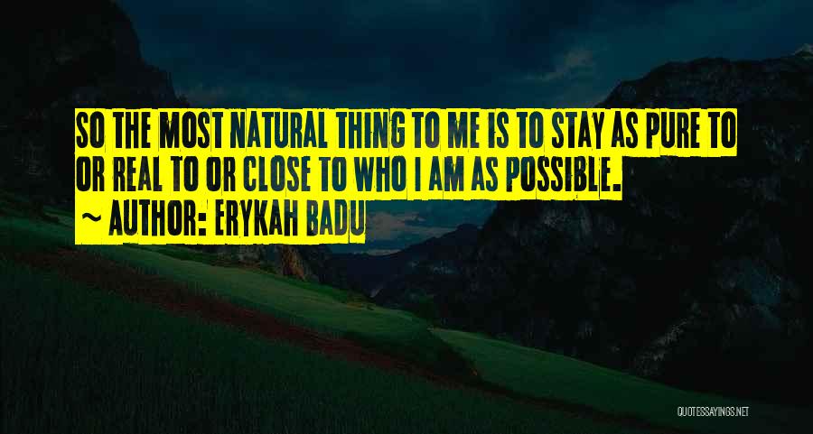 Erykah Badu Quotes 2046381