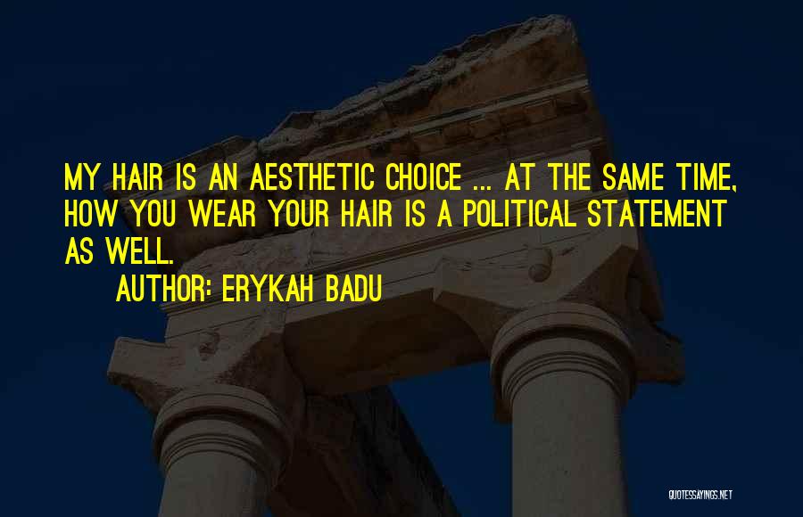 Erykah Badu Quotes 2074145