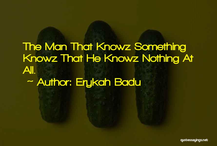 Erykah Badu Quotes 2107371