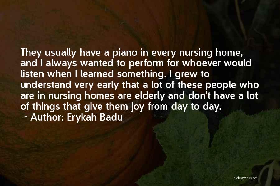 Erykah Badu Quotes 2155710
