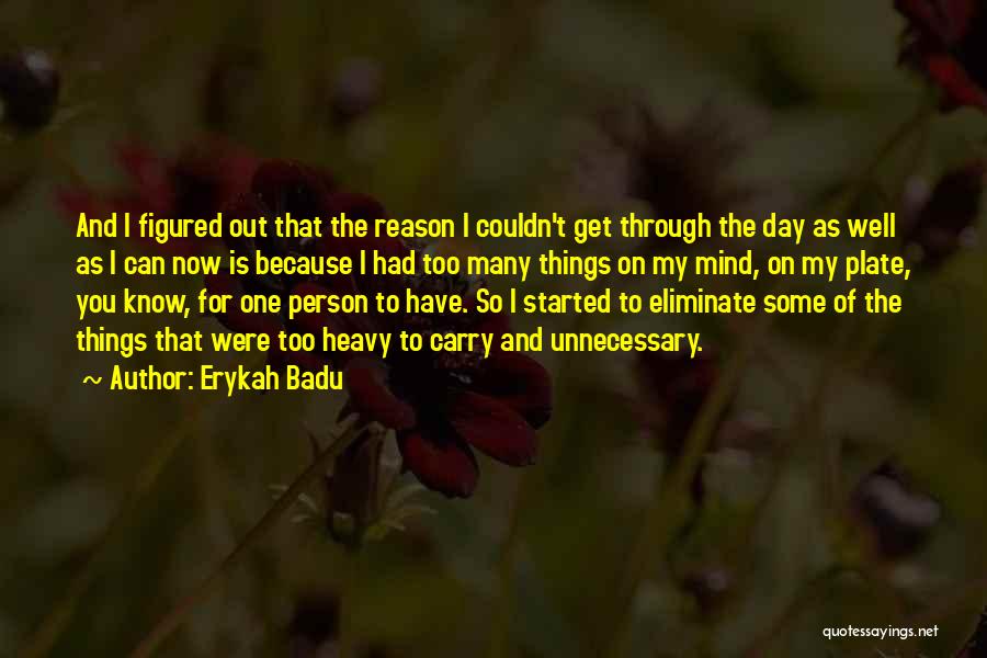 Erykah Badu Quotes 575955