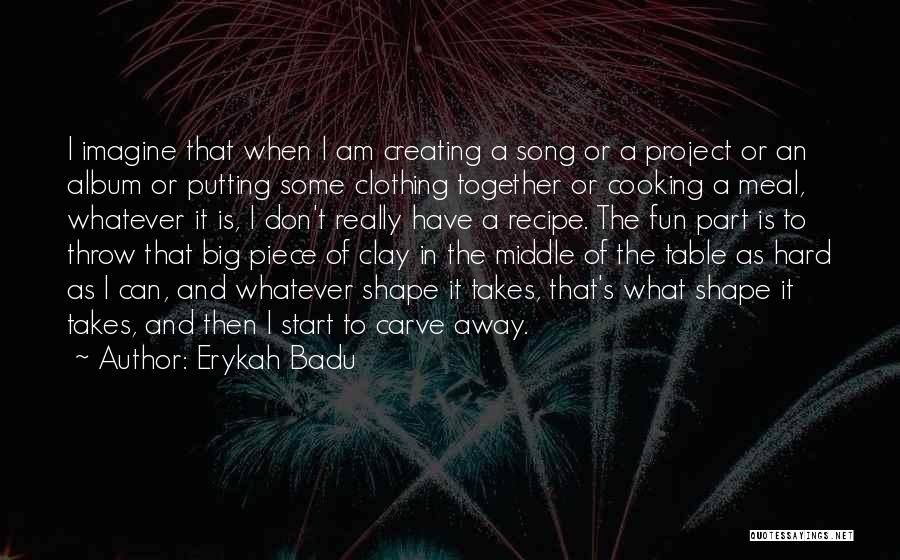 Erykah Badu Quotes 610772