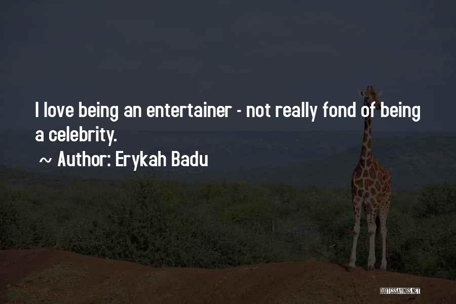 Erykah Badu Quotes 789064