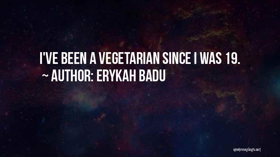 Erykah By Do Quotes By Erykah Badu