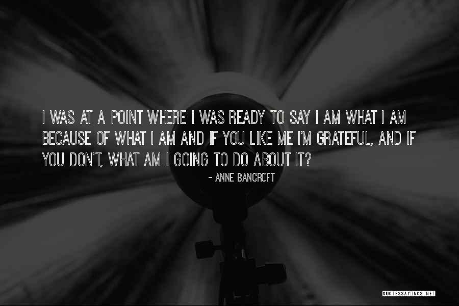 Erythrocyte Sedimentation Quotes By Anne Bancroft Erythrocyte Sedimentation Quotes By Anne Bancroft