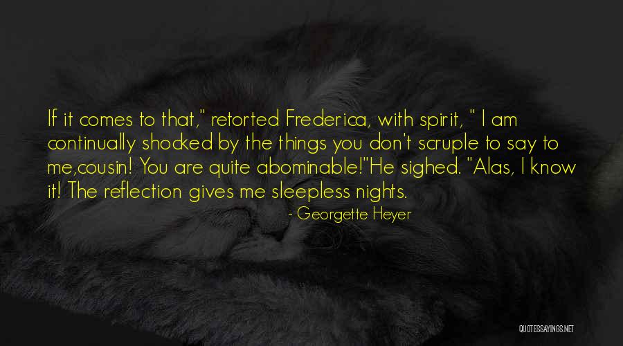 Erz Hlenov Quotes By Georgette Heyer Erz Hlenov Quotes By Georgette Heyer