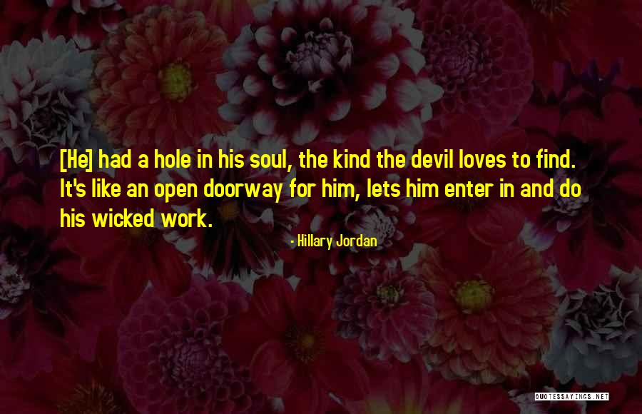 Erz Hlenov Quotes By Hillary Jordan Erz Hlenov Quotes By Hillary Jordan