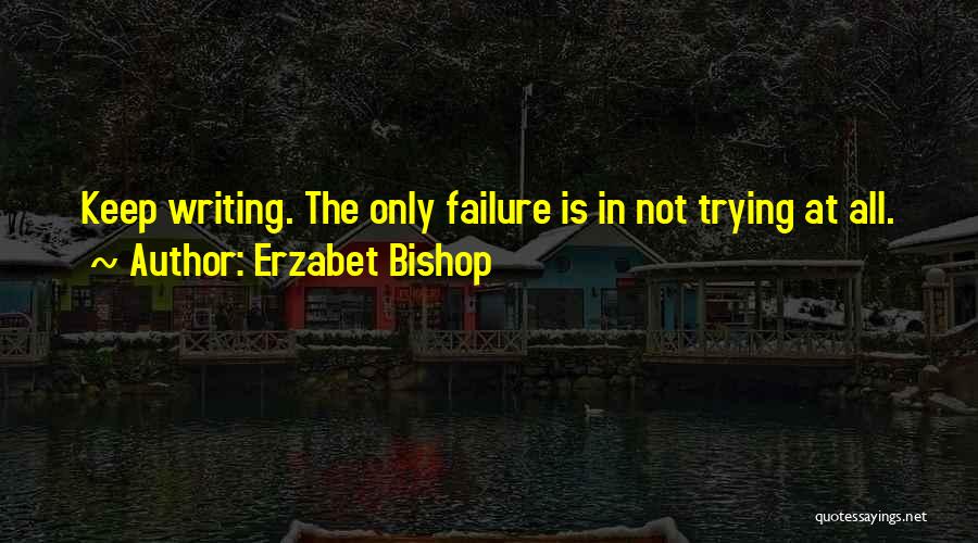 Erzabet Bishop Quotes 151978