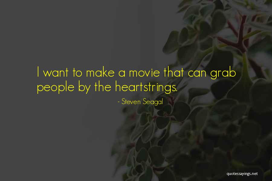Erzahler Quotes By Steven Seagal Erzahler Quotes By Steven Seagal