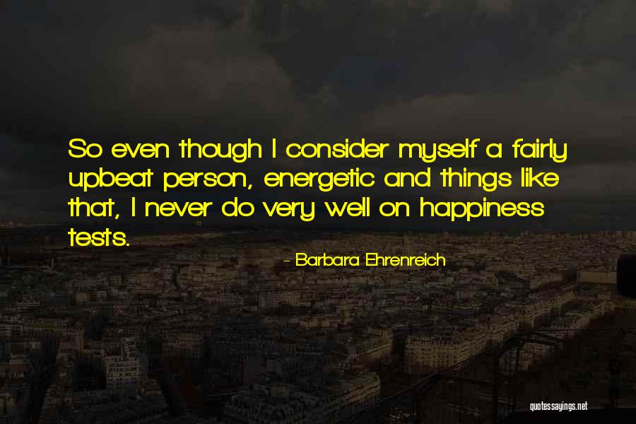 Erzat Shqiptare Quotes By Barbara Ehrenreich Erzat Shqiptare Quotes By Barbara Ehrenreich