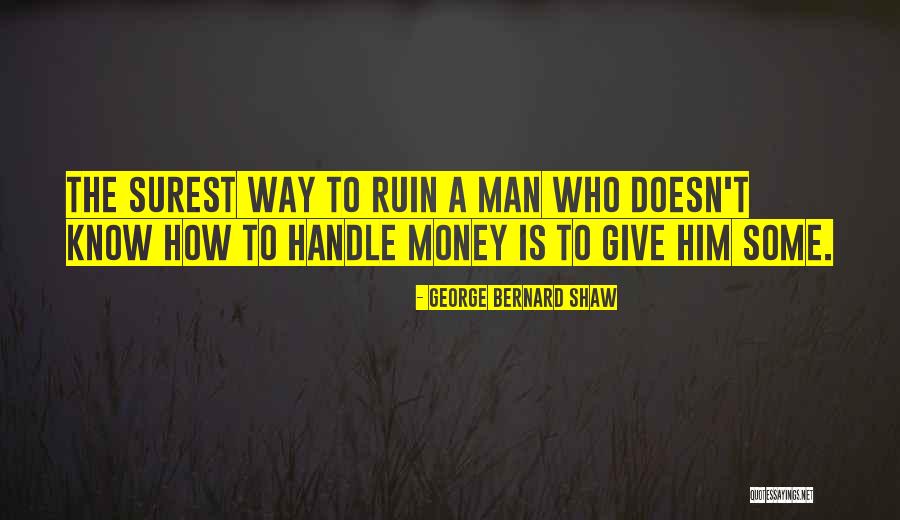 Erzherzogin Quotes By George Bernard Shaw Erzherzogin Quotes By George Bernard Shaw