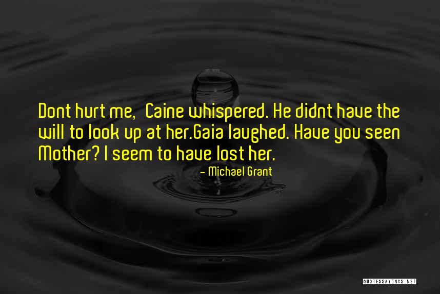 Erzherzogin Quotes By Michael Grant Erzherzogin Quotes By Michael Grant