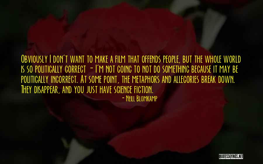Erzieherin Quotes By Neill Blomkamp Erzieherin Quotes By Neill Blomkamp