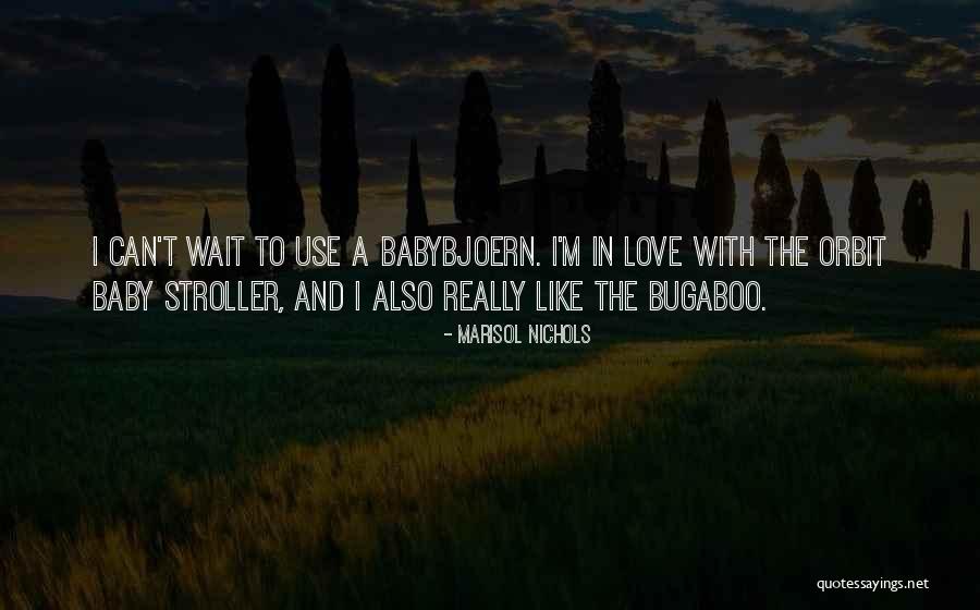 Erziehung Quotes By Marisol Nichols Erziehung Quotes By Marisol Nichols