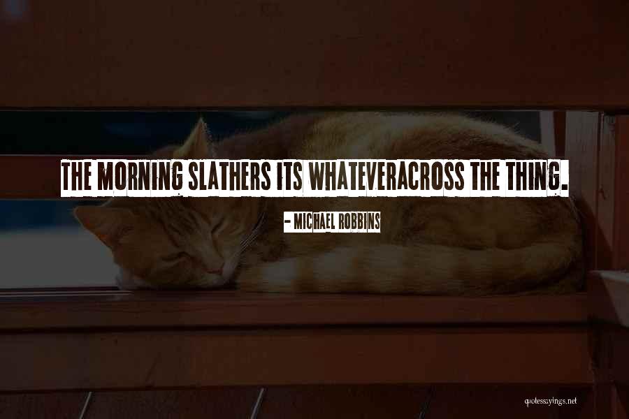 Es Borrar Aplicaciones Quotes By Michael Robbins Es Borrar Aplicaciones Quotes By Michael Robbins