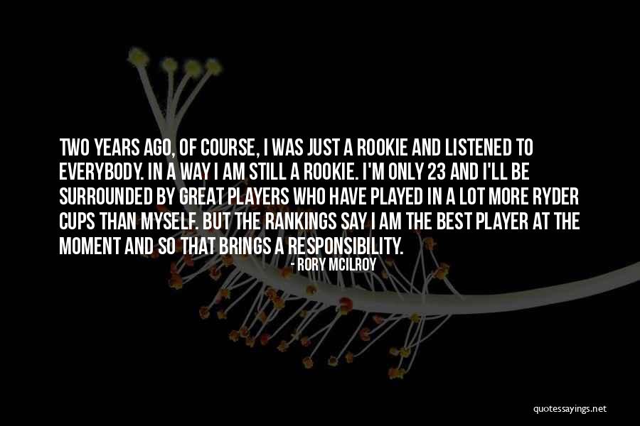 Es Borrar Cuenta Quotes By Rory McIlroy Es Borrar Cuenta Quotes By Rory McIlroy