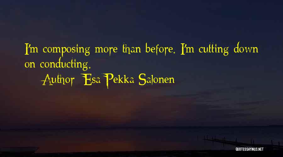Esa-Pekka Salonen Quotes 348512