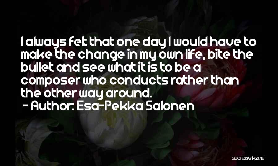 Esa-Pekka Salonen Quotes 511047