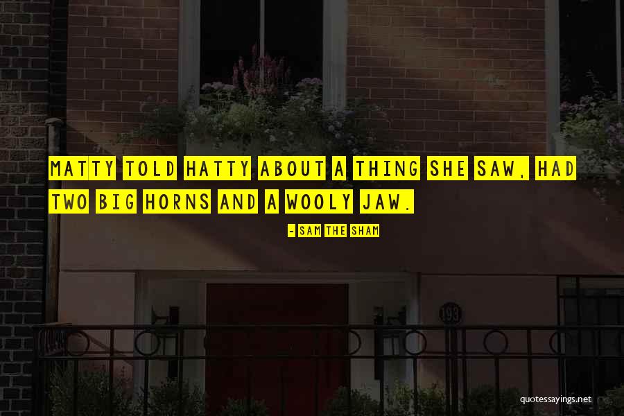 Esa Safety Quotes By Sam The Sham Esa Safety Quotes By Sam The Sham