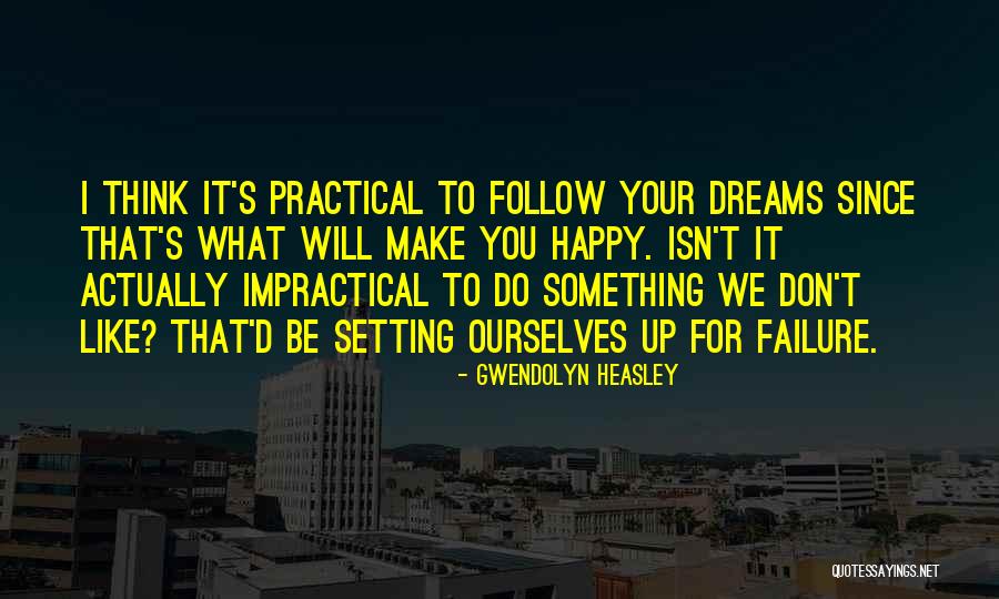 Esai Adalah Quotes By Gwendolyn Heasley Esai Adalah Quotes By Gwendolyn Heasley