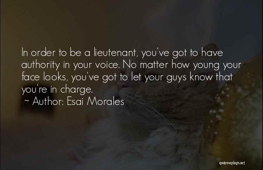 Esai Morales Quotes 1147732