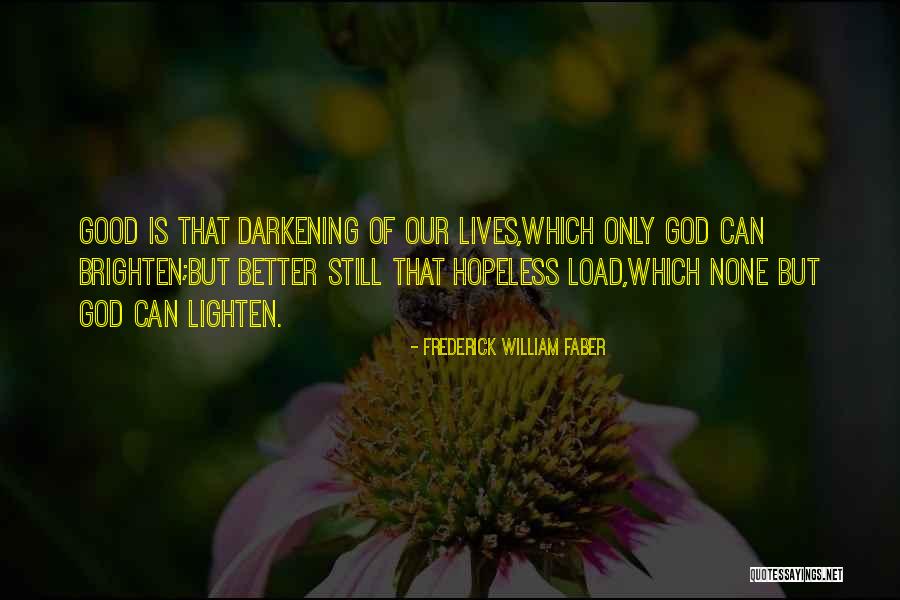 Esajas Kirke Quotes By Frederick William Faber Esajas Kirke Quotes By Frederick William Faber