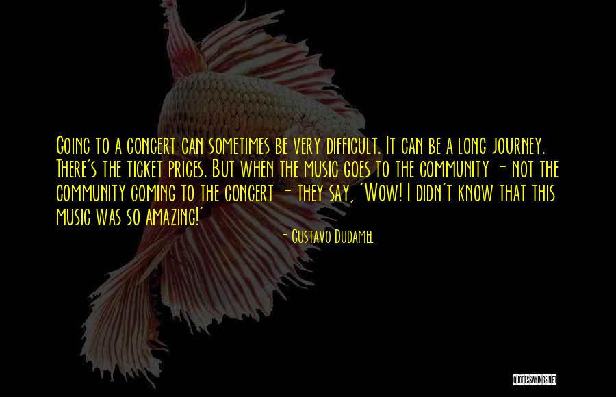 Esala Perahera Quotes By Gustavo Dudamel Esala Perahera Quotes By Gustavo Dudamel