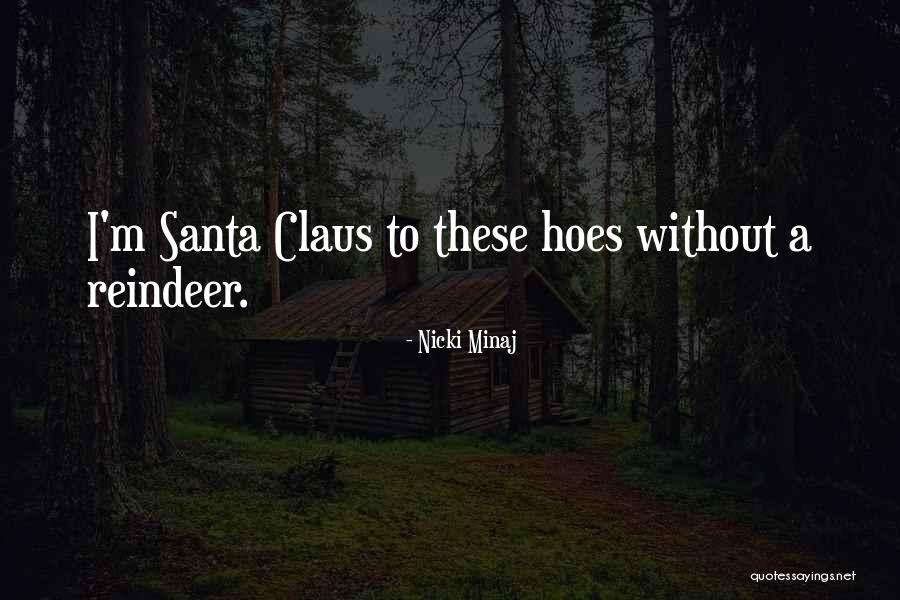 Esalen California Quotes By Nicki Minaj Esalen California Quotes By Nicki Minaj