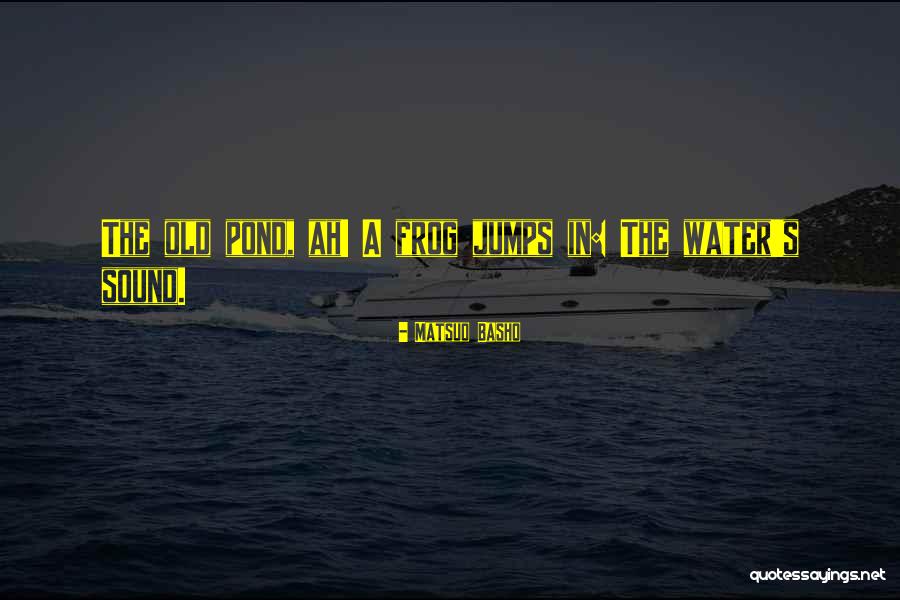 Esamesi Ne Quotes By Matsuo Basho Esamesi Ne Quotes By Matsuo Basho