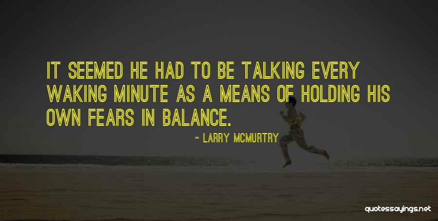 Esantiyon Ne Demek Quotes By Larry McMurtry Esantiyon Ne Demek Quotes By Larry McMurtry