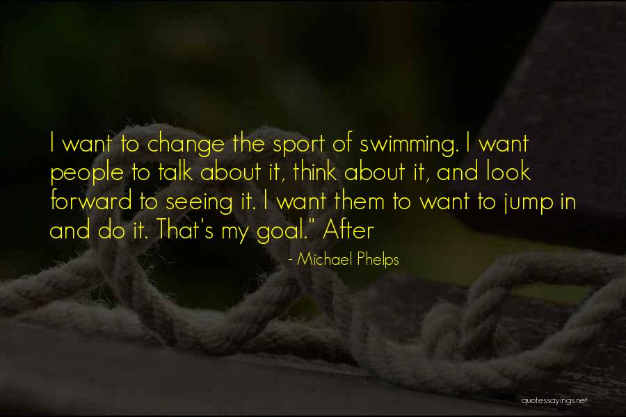 Esarana Quotes By Michael Phelps Esarana Quotes By Michael Phelps