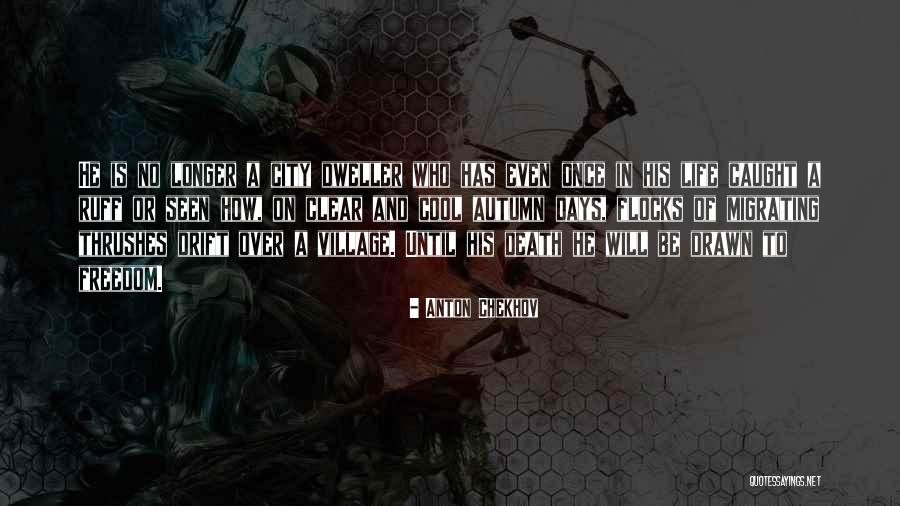 Esaretin Bedeli Quotes By Anton Chekhov Esaretin Bedeli Quotes By Anton Chekhov