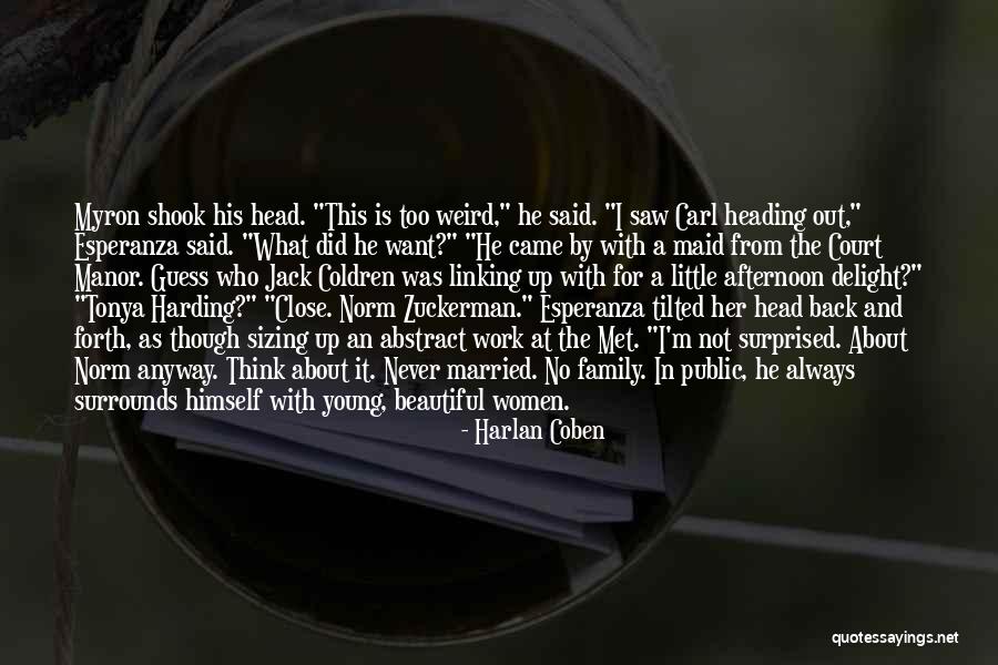 Esasa Avance Quotes By Harlan Coben Esasa Avance Quotes By Harlan Coben