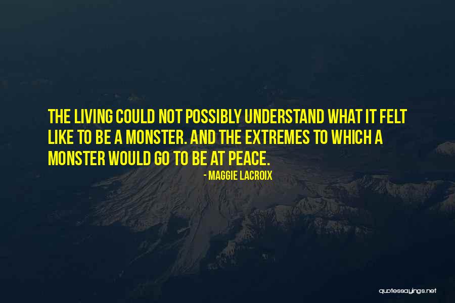 Esasafe Quotes By Maggie LaCroix Esasafe Quotes By Maggie LaCroix