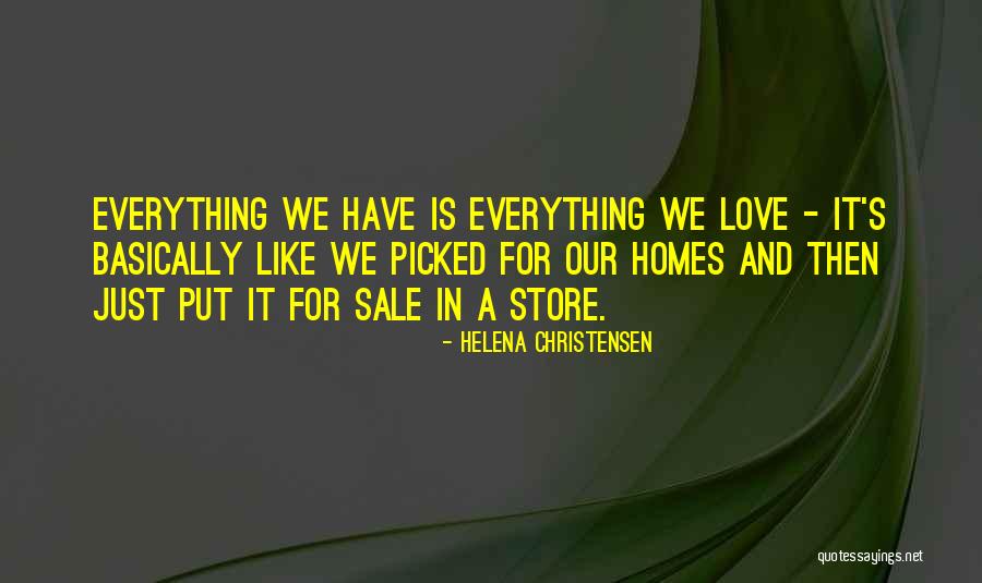 Esasli Quotes By Helena Christensen Esasli Quotes By Helena Christensen