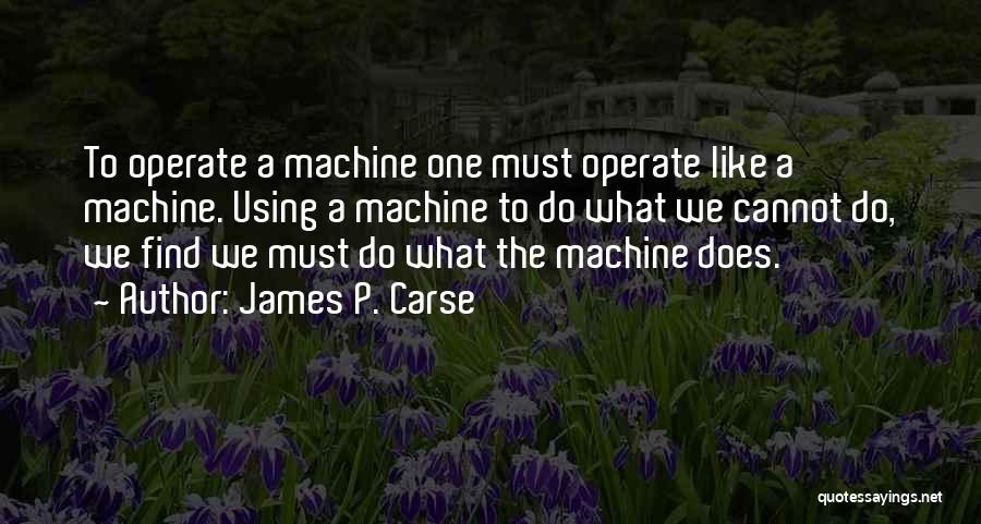 Esattesales Quotes By James P. Carse