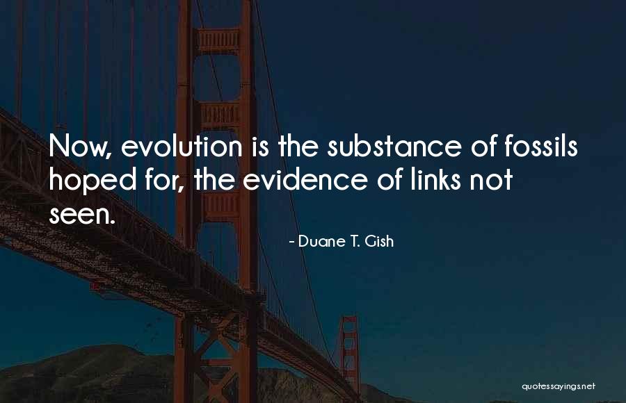 Esaw Snipes Garner Quotes By Duane T. Gish Esaw Snipes Garner Quotes By Duane T. Gish