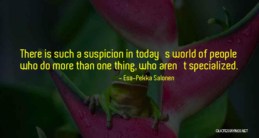Esbelta In English Quotes By Esa-Pekka Salonen Esbelta In English Quotes By Esa-Pekka Salonen