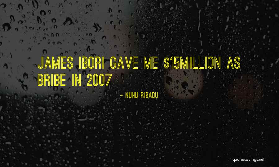 Esbriet Quotes By Nuhu Ribadu