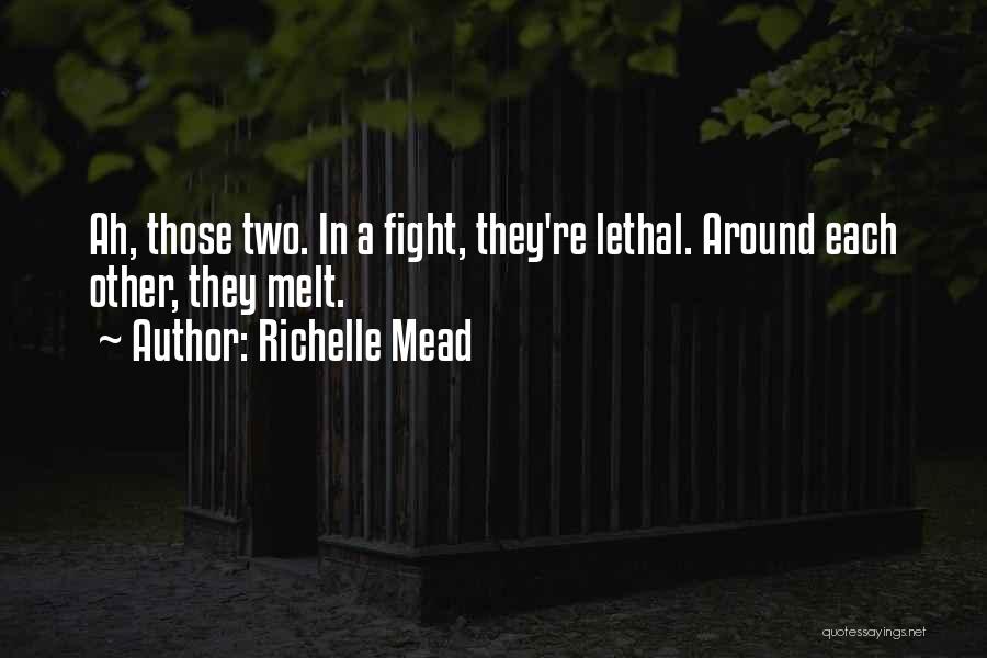 Esc Bet Quotes By Richelle Mead